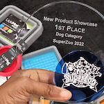 1st Place New Product Showcase Dog Category Superzoo 2022